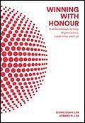 Winning With Honour: In Relationships, Family, Organisations, Leadership, And Life - Thryft