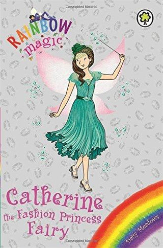Rainbow Magic - Catherine The Fashion Princess Fairy - Thryft