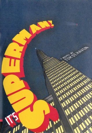 It's Superman! A Novel