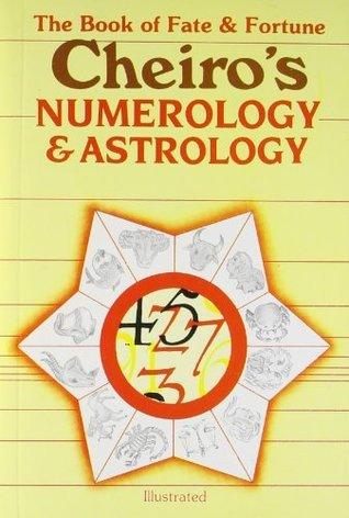 Cheiro's Numerology and Astrology : The Book of Fate and Fortune - Thryft