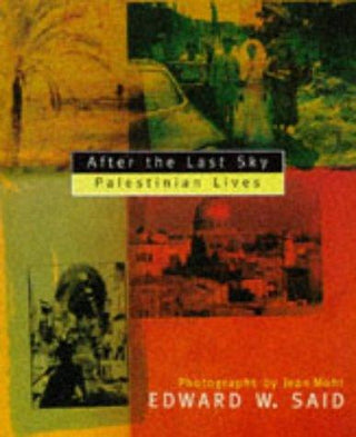 After The Last Sky - Palestinian Lives - Thryft