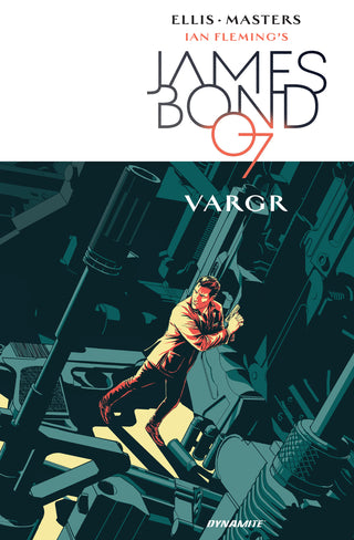 James Bond Volume 1: Vargr