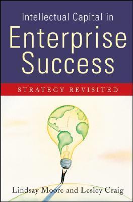 Intellectual Capital in Enterprise Success : Strategy Revisited