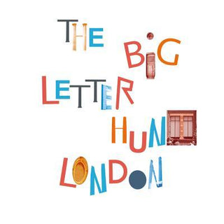 The Big Letter Hunt: An Architectural A-Z Around the City