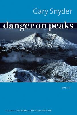 Danger on Peaks : Poems - Thryft