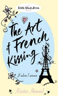 The Art of French Kissing