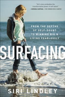 Surfacing : From the Depths of Self-Doubt to Winning Big and Living Fearlessly - Thryft