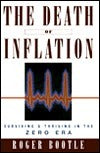 The Death of Inflation: Surviving and Thriving in the Zero Era