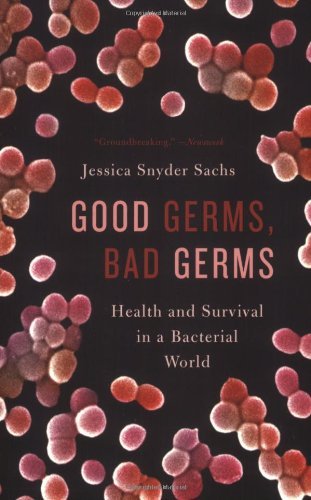 Good Germs, Bad Germs