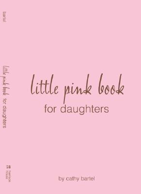 Little Pink Book for Duaghters - Thryft