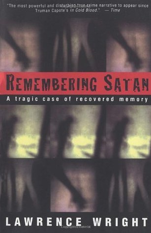 Remembering Satan: A Tragic Case of Recovered Memory