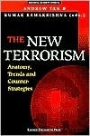 New Terrorism: Anatomy, Trends and Counter-Strategies