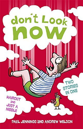 Hair Cut and Just a Nibble - Don't Look Now