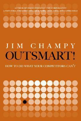 Outsmart! - How To Do What Your Competitors Can't - Thryft