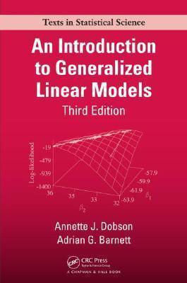 An Introduction To Generalized Linear Models, Third Edition - Thryft