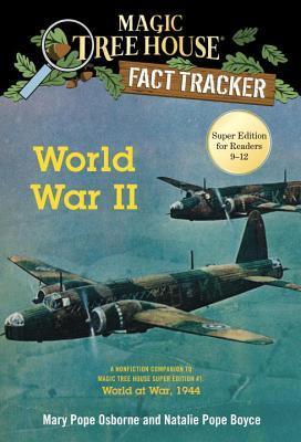 World War II - A Nonfiction Companion To Magic Tree House Super Edition #1: World At War, 1944 - Thryft