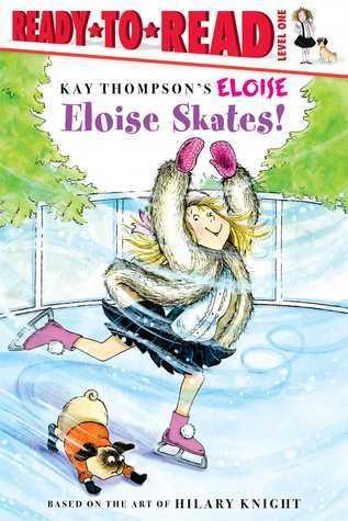 Eloise Skates! : Ready-to-Read Level 1 - Thryft