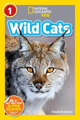 Wild Cats - National Geographic Kids Readers: Level 1