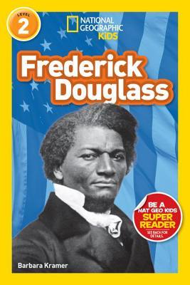 Frederick Douglass - National Geographic Kids Level 2