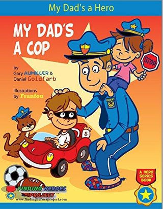 My Dad's a Hero...My Dad's a Cop - Thryft