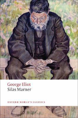 Silas Marner: The Weaver of Raveloe