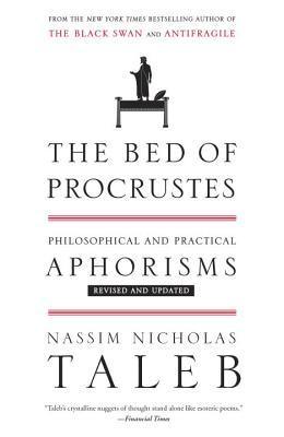 The Bed of Procrustes : Philosophical and Practical Aphorisms - Thryft