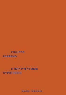 Philippe Parreno: Hypnosis Hypothesis - Thryft