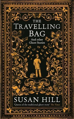 The Travelling Bag and Other Ghostly Stories