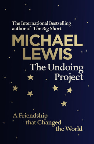 The Undoing Project : A Friendship that Changed the World - Thryft