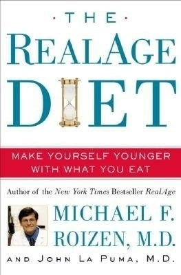 The Real Age Diet: Make Yourself Younger With What You Eat