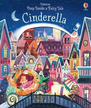 Cinderella - Usborne Peep Inside a Fairy Tale