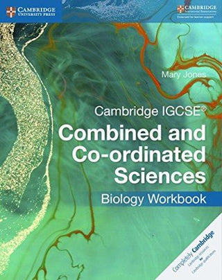 Cambridge IGCSE Combined and Co-Ordinated Sciences Biology Workbook - Cambridge International IGCSE - Thryft