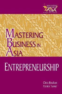 Entrepreneurship In The Mastering Business In Asia Series - Thryft