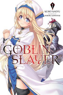 Goblin Slayer: Volume 1
