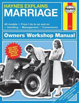 Marriage Owners' Workshop Manual