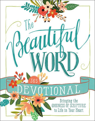 The Beautiful Word Devotional : Bringing the Goodness of Scripture to Life in Your Heart - Thryft