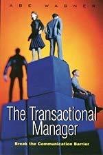 The Transactional Manager: How to Solve People Problems With Transactional Analysis - Thryft