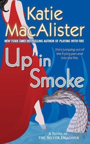 Up In Smoke : A Novel of the Silver Dragons - Thryft