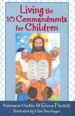 Living the 10 Commandments for Children