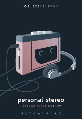 Personal Stereo - Object Lessons