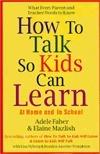 How to Talk So Kids Can Learn : At Home and in School - Thryft