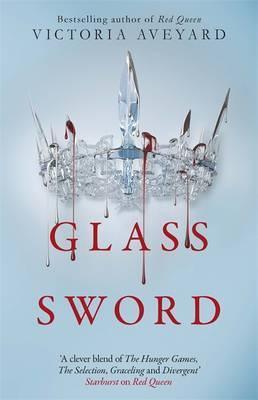 Glass Sword : Red Queen Book 2 - Thryft