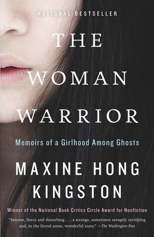 The Woman Warrior : Memoirs of a Girlhood Among Ghosts - Thryft