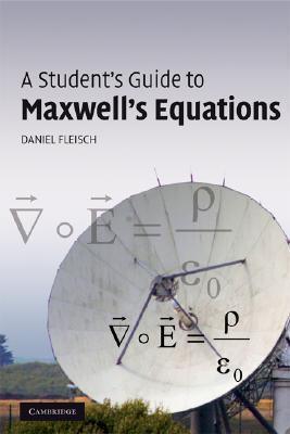 A Student's Guide to Maxwell's Equations (Student's Guides) - Thryft