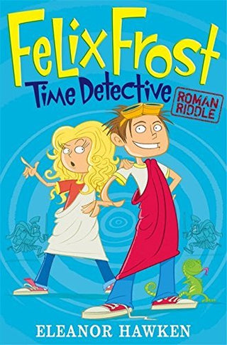 Roman Riddle - Felix Frost, Time Detective