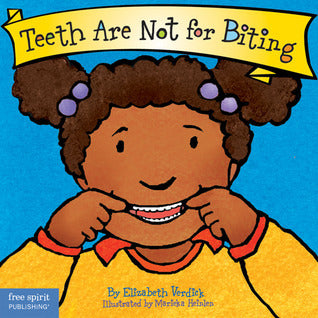 Teeth Are Not for Biting — Best Behavior