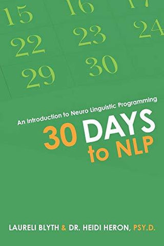 30 Days To Nlp - An Introduction To Neuro Linguistic Programming - Thryft
