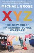 XYZ : The New Rules of Generational Warfare - Thryft