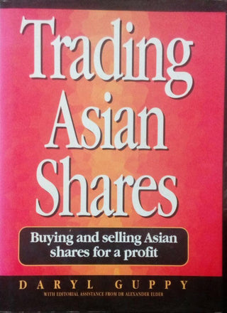 Trading Asian Shares: Buying and Selling Asian Shares for a Profit - Thryft