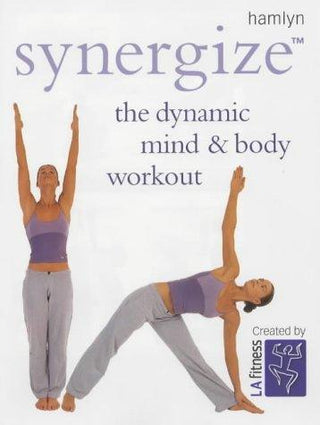 Synergize : The Dynamic Mind and Body Workout - Thryft